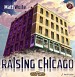 Raising Chicago