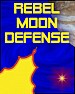 Rebel Moon Defense