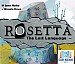 Rosetta: The Lost Language