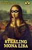Stealing Mona Lisa