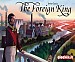 The Foreign King