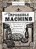The Impossible Machine
