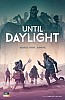 Until Daylight