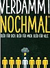 Shit Happens / Verdammt nochmal